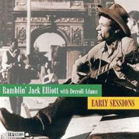 Ramblin' Jack Elliott - Early Sessions