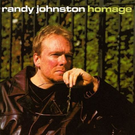 Randy Johnston - Homage