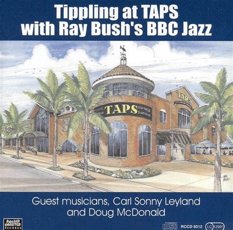 Ray Bush's BBC Jazz - Tippling at Taps