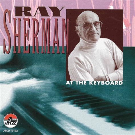 Ray Sherman - Piano Chicago Style