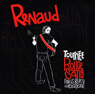 Renaud - Tournee Rouge Sang