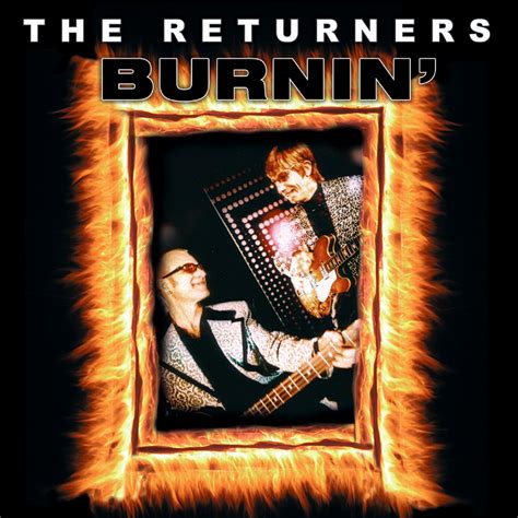 Returners - Burnin'