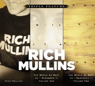 Rich Mullins - Triple Feature: Rich Mullins/The World as Best as I Remember It, Vols. 1& 2