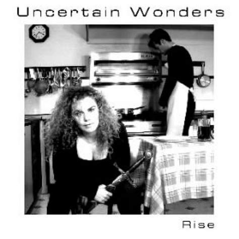 Rise - Uncertain Wonders