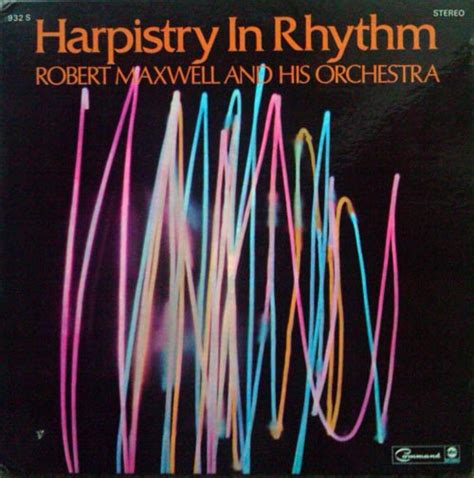 Robert Maxwell - Harpistry in Rhythm