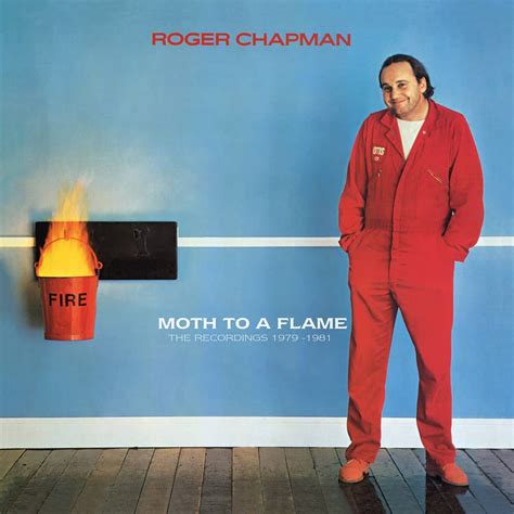 Roger Chapman - Moth to a Flame
