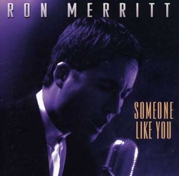 Ron Merritt - Someone Like You