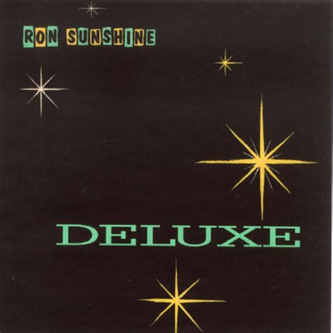 Ron Sunshine - Deluxe