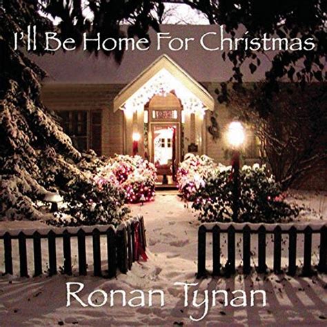 Ronan Tynan - I'll Be Home for Christmas
