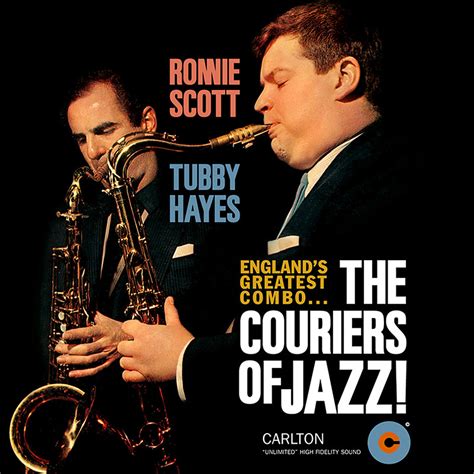 Ronnie Scott - Couriers of Jazz: England's Greatest Combo