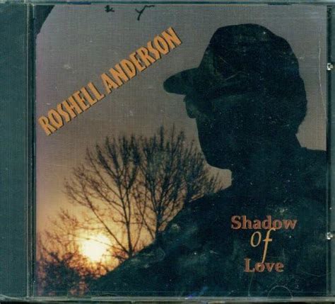 Roshell Anderson - Shadow of Love