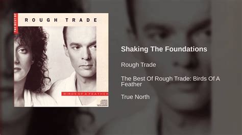 Rough Trade - Shaking the Foundations