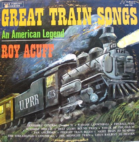 Roy Acuff - Great Train Songs