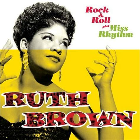 Ruth Brown - Rock & Roll + Miss Rhythm