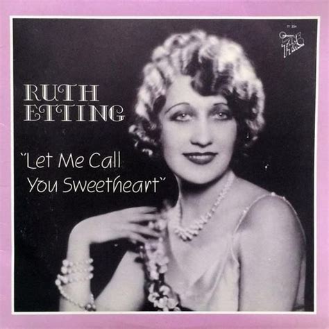 Ruth Etting - Let Me Call You Sweetheart
