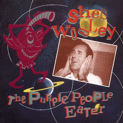 Sheb Wooley - The Purple People Eater [Bear Family]