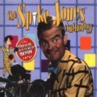 Spike Jones - Musical Depreciation Revue: The Spike Jones Anthology