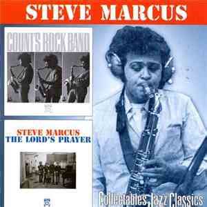 Steve Marcus - Count's Rock Band/The Lord's Prayer