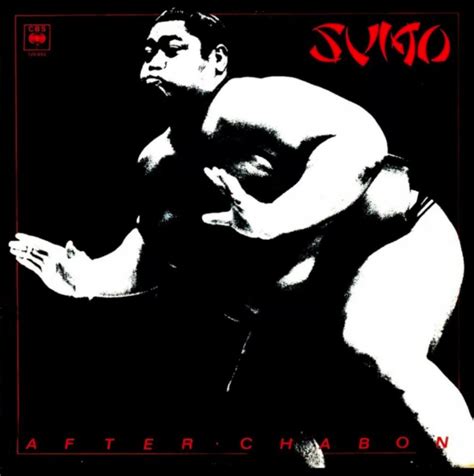 Sumo - After Chabón