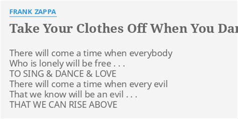 "Take Your Clothes Off When You Dance" lyrics