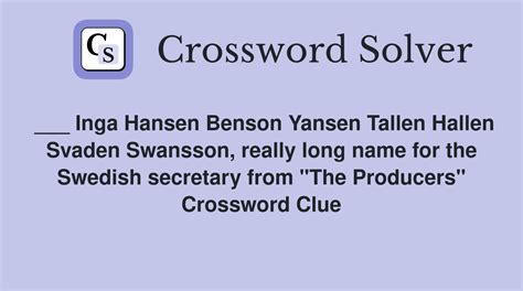 "The Producers "secretary, 4 letters - Crossword clues, answers, …