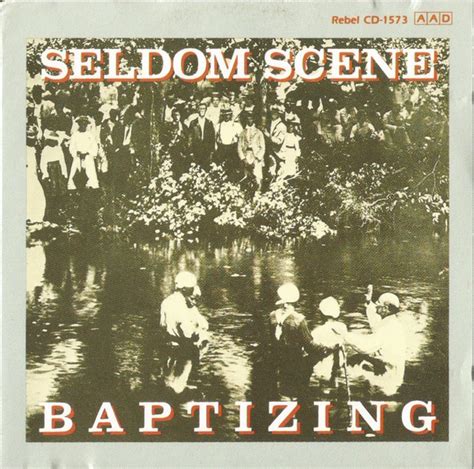 The Seldom Scene - Baptizing