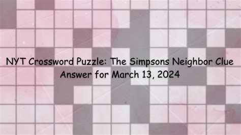 "The Simpsons" neighbor Crossword Clue Answers, Crossword Solver