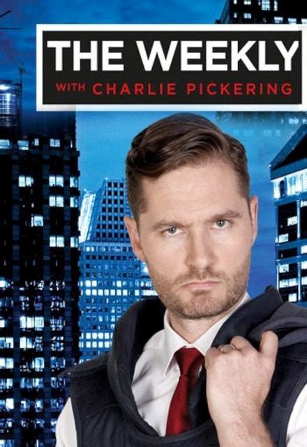 "The Weekly with Charlie Pickering" Episode #1.16 (TV Episode …