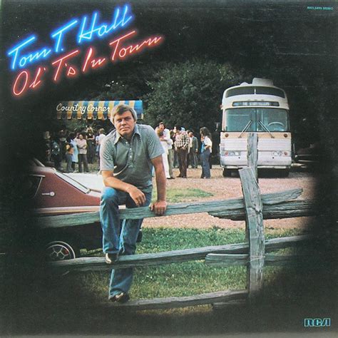 Tom T. Hall - Ol T's in Town