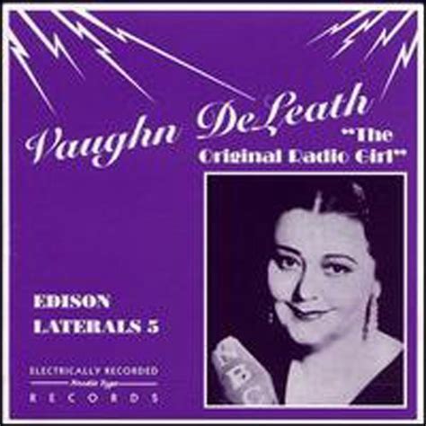Vaughn DeLeath - Original Radio Girl (Edison Laterals 5)