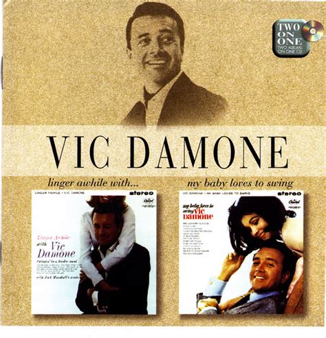 Vic Damone - Linger Awhile with Vic Damone/My Baby Loves to Swing