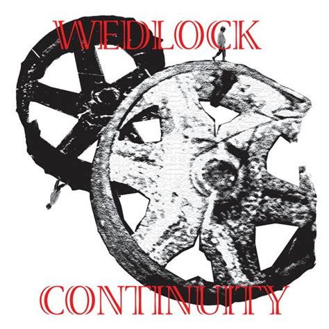 Wedlock - Continuity