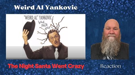 "Weird Al" Yankovic - The Night Santa Went Crazy