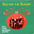 West Coast Saxophone Quartet - Sax for the Season