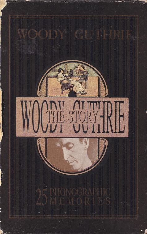 Woody Guthrie - The Woody Guthrie Story