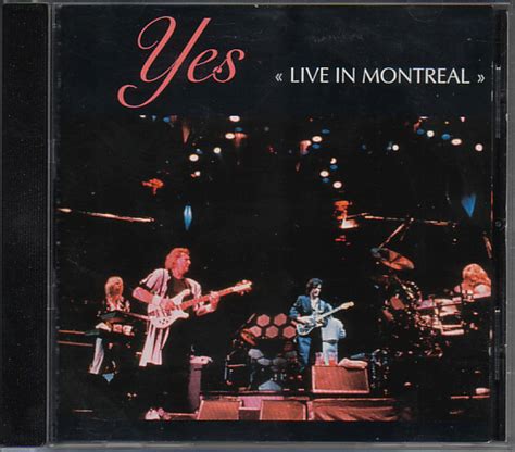 Yes - Live in Montreal