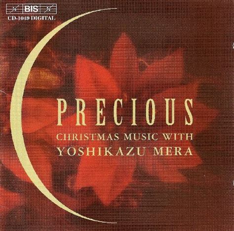Yoshikazu Mera - Precious: Christmas Music With Yoshikazu Mera