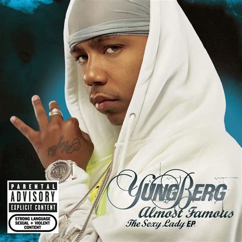 Yung Berg - Almost Famous EP