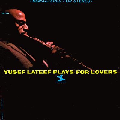Yusef Lateef - Yusef Lateef Plays for Lovers