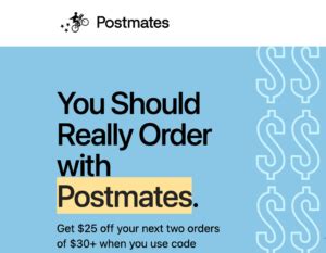  Postmates Promo Code $25 off: Postmatesbonus.com. Coupon Code: RMONDELLO. Promotions: $5 off 5 orders on Postmates! Bonus Amount: $25 off from. Minimum Order Required: There is no minimum order required. The $25 credit can be used within 7 days from the date of redemption. . 