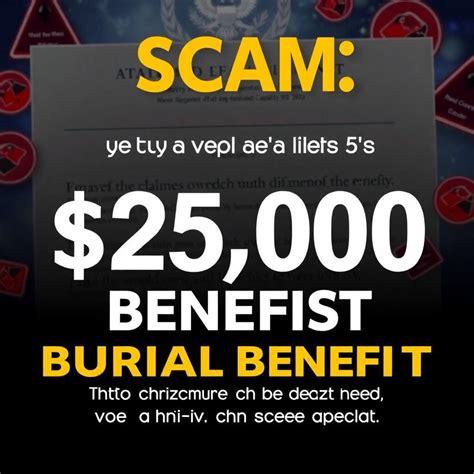 $25000 burial benefit from social security.  No such program or benefit ...