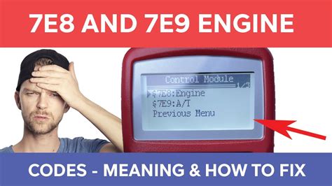 Hi, These two terms are really not codes, at least not diagnostic trouble codes. The 7E8 is an engine data menu. The 7E9 is the same for the transmission. . 