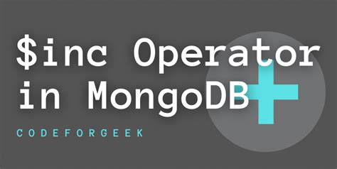 $inc Operator in MongoDB - How To Increment Values In MongoDB Print …