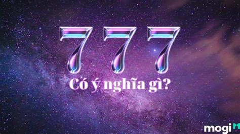 ''777 Có Nghĩa Là Gì'': Ý Nghĩa Trong Thế Giới Số Hiện Đại