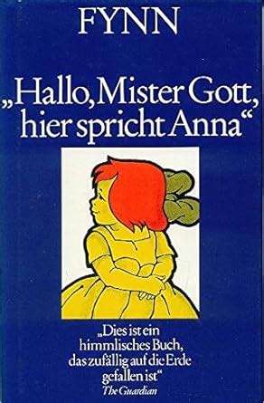 ' hallo mister gott, hier spricht anna' / anna schreibt an mister gott. - Guia inutil para madres primerizas useless guide for first time.