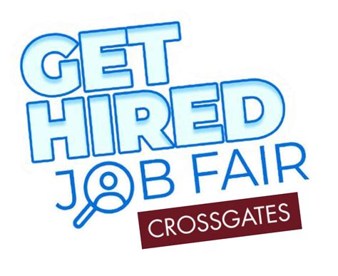 'Get Hired!' job fair being held at Crossgates Mall
