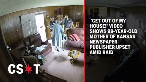 'Get out of my house!' Kansas publisher's 98-year-old mother reacts on video amid raid