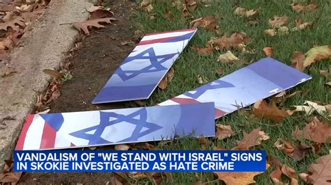 'I Stand with Israel' signs vandalized in Skokie, police investigate as hate crime
