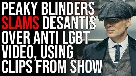 'Peaky Blinders' team slams DeSantis for using show footage in anti-LGBTQ+ political ad