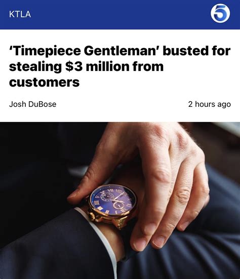 'Timepiece Gentleman' busted for stealing $3 million from customers